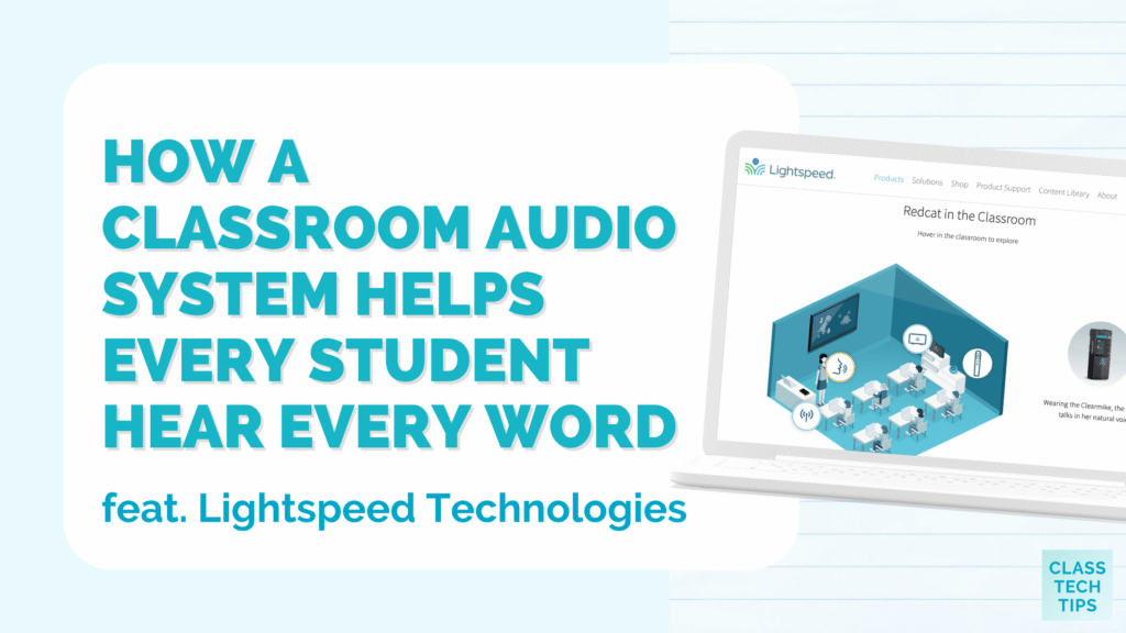 How a Classroom Audio System Helps Every Student Hear Every Word Horizontal Class Tech Tips 1024x576